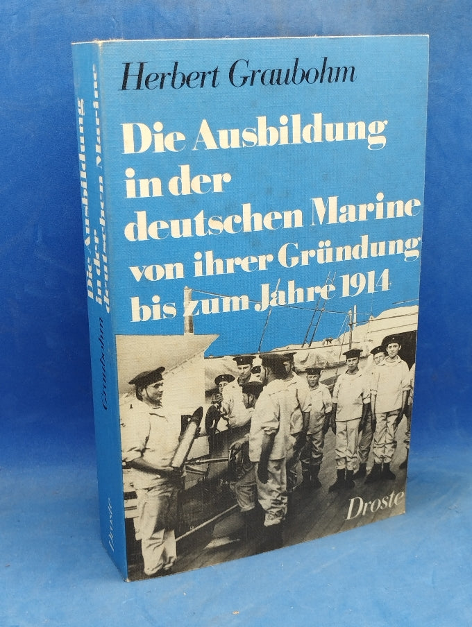 the-original-online-store-of-die-ausbildung-in-der-deutschen-marine-von-ihrer-grundung-bis-zum-jahre-1914-online-hot-sale_0.jpg