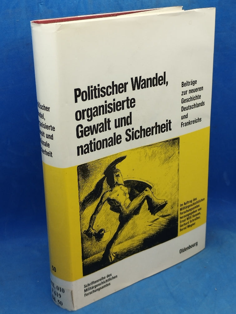 shop-our-official-politischer-wandel-organisierte-gewalt-und-nationale-sicherheit-beitrage-zur-neueren-geschichte-deutschlands-und-frankreichs-on-sale_0.jpg