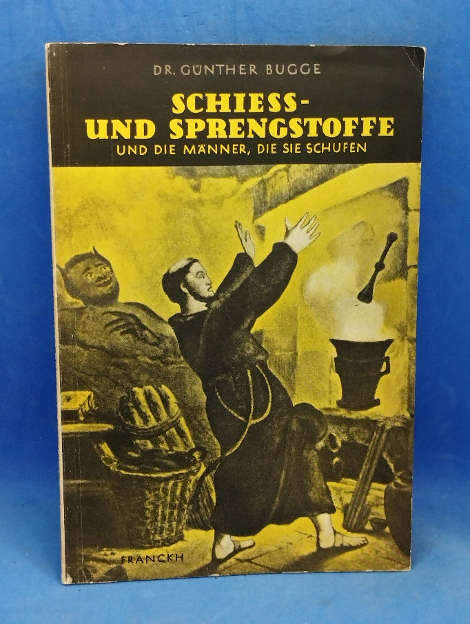 find-your-dream-schiess-und-sprengstoffe-und-die-manner-die-sie-schufen-fashion_0.jpg